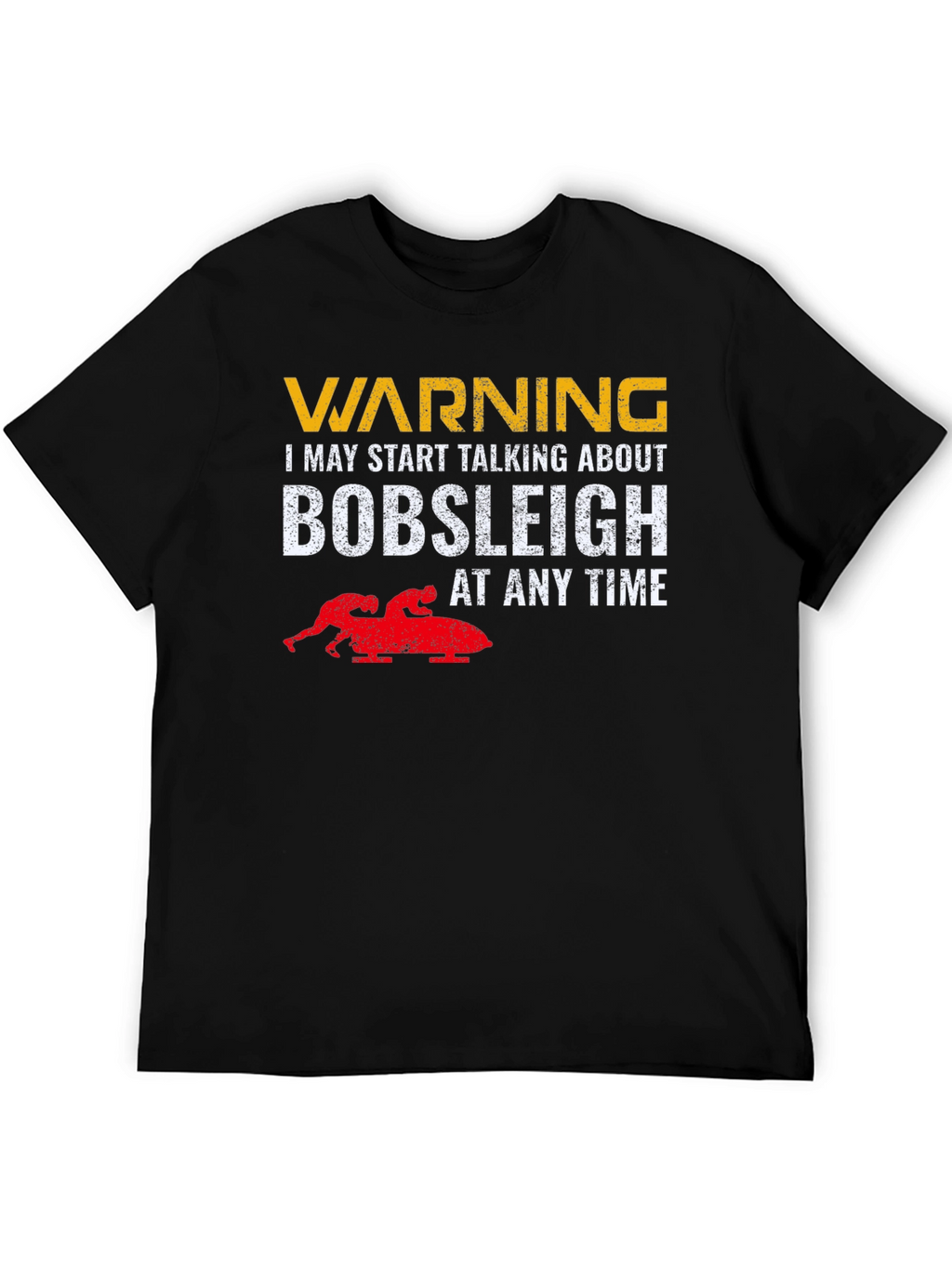 Warning Bobsleigh T-Shirt - Funny Sledding Tee