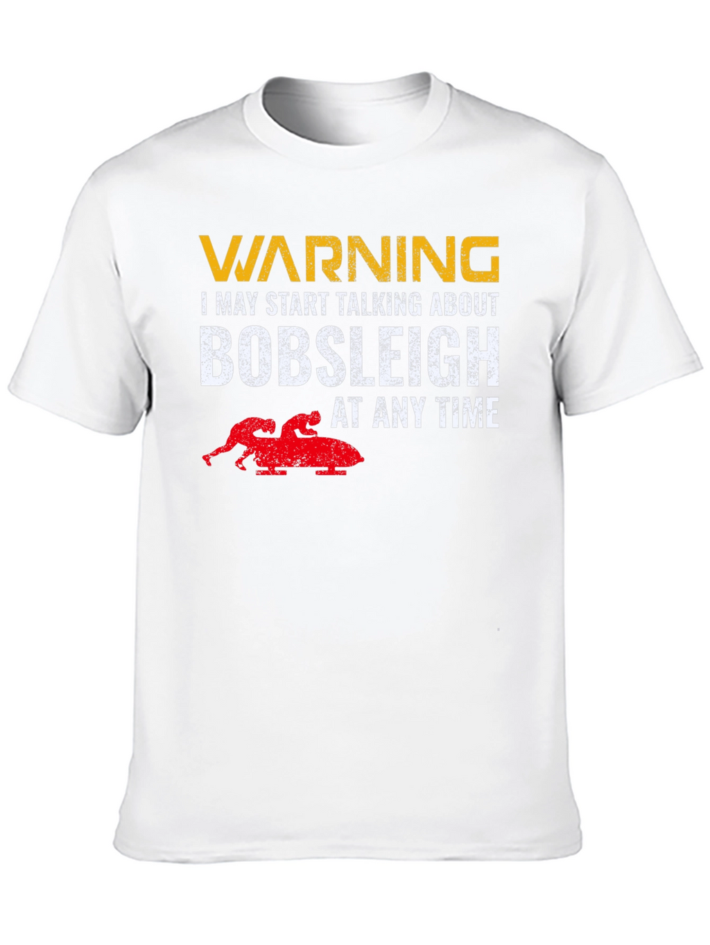 Warning Bobsleigh T-Shirt - Funny Sledding Tee