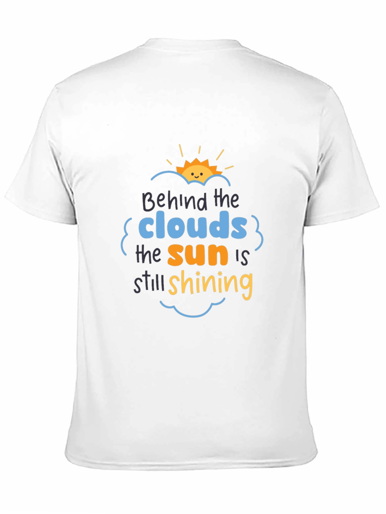 Inspirational Behind the Clouds Graphic Tee