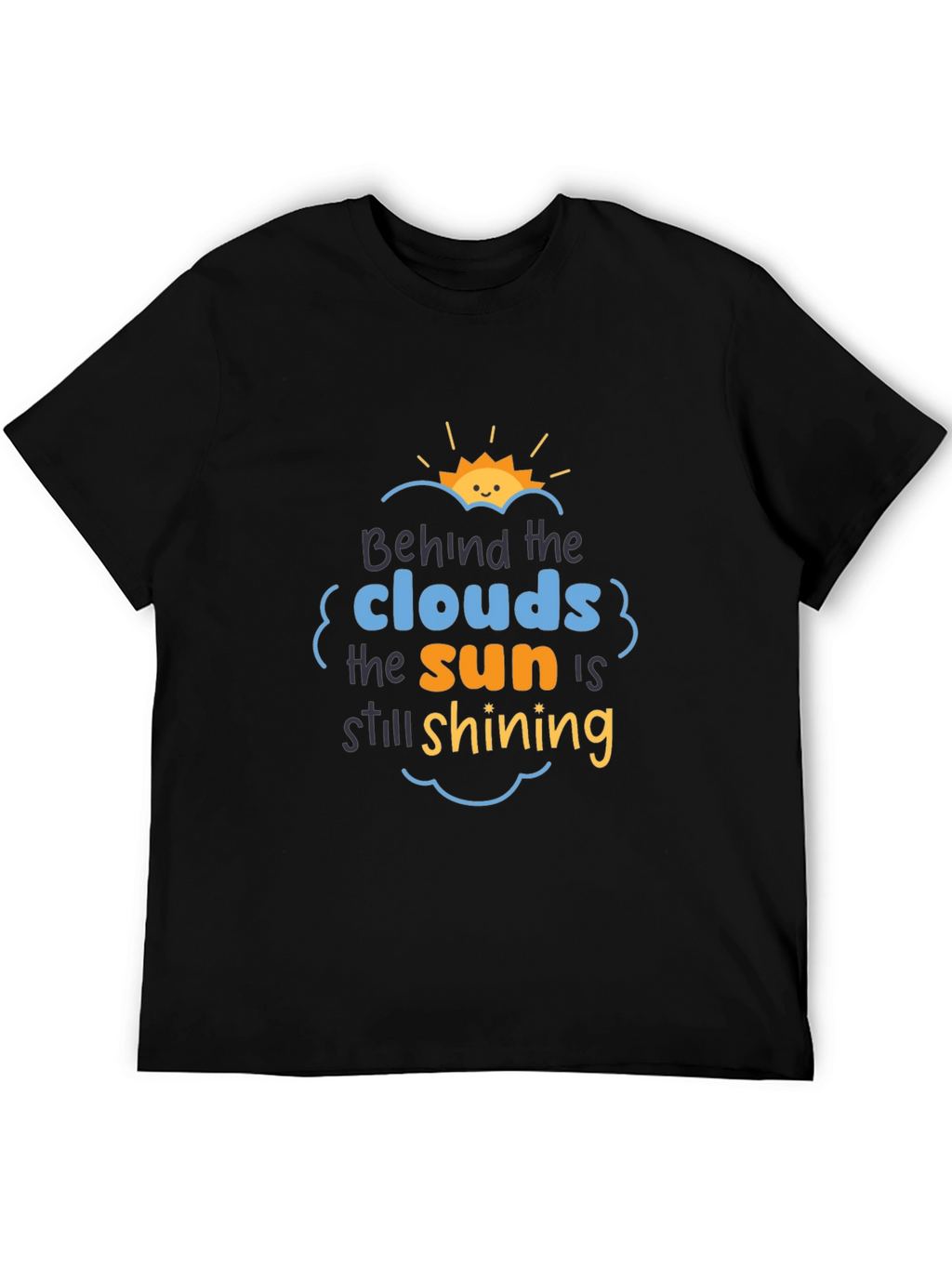Inspirational Behind the Clouds Graphic Tee