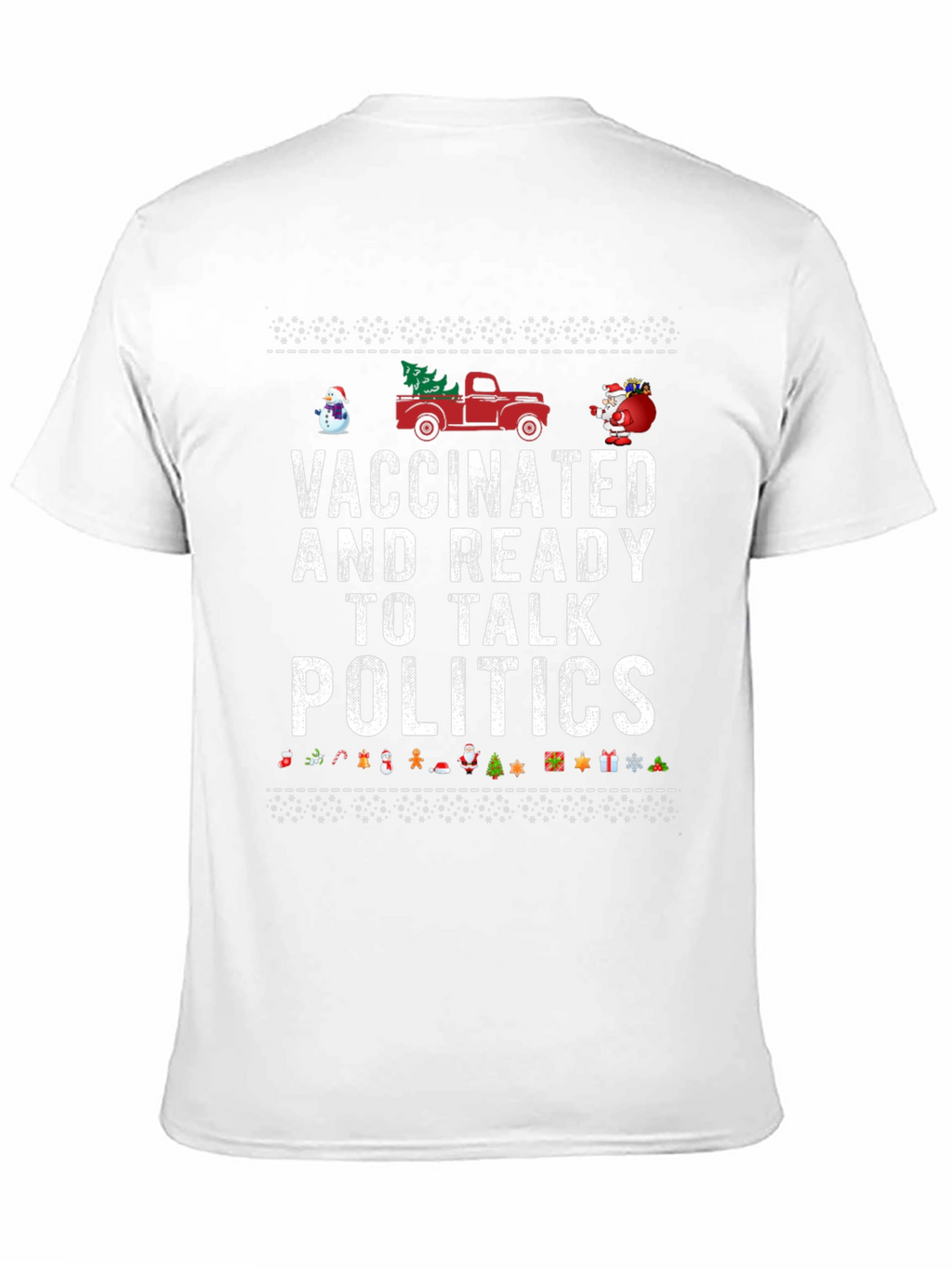 Vaccinated Ready Politics Graphic Tee