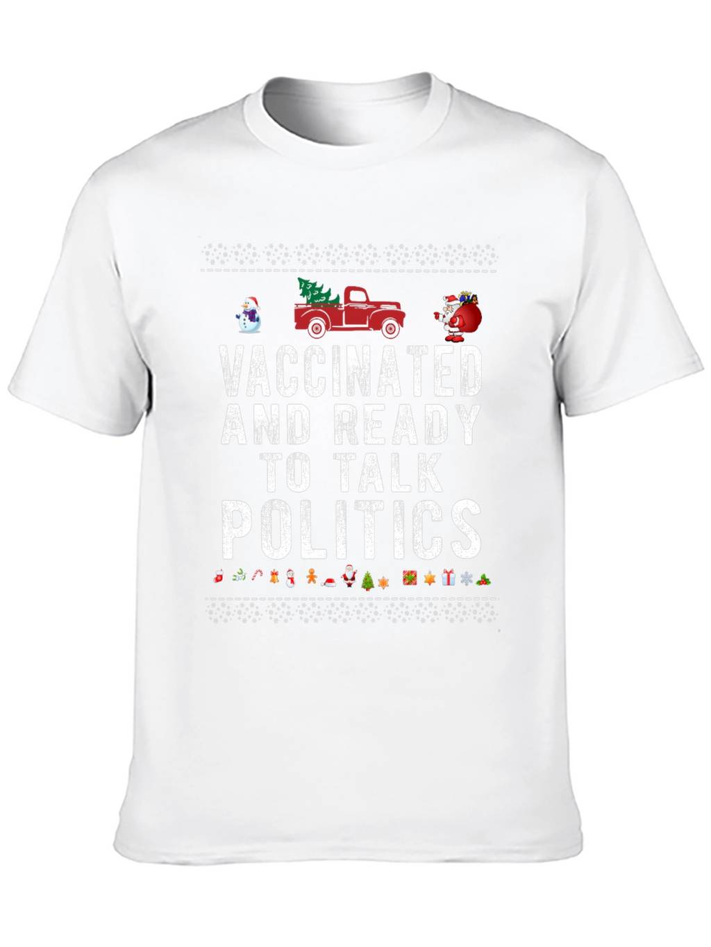 Vaccinated Ready Politics Graphic Tee