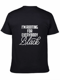 Im Rooting For Everybody Black Graphic Tee