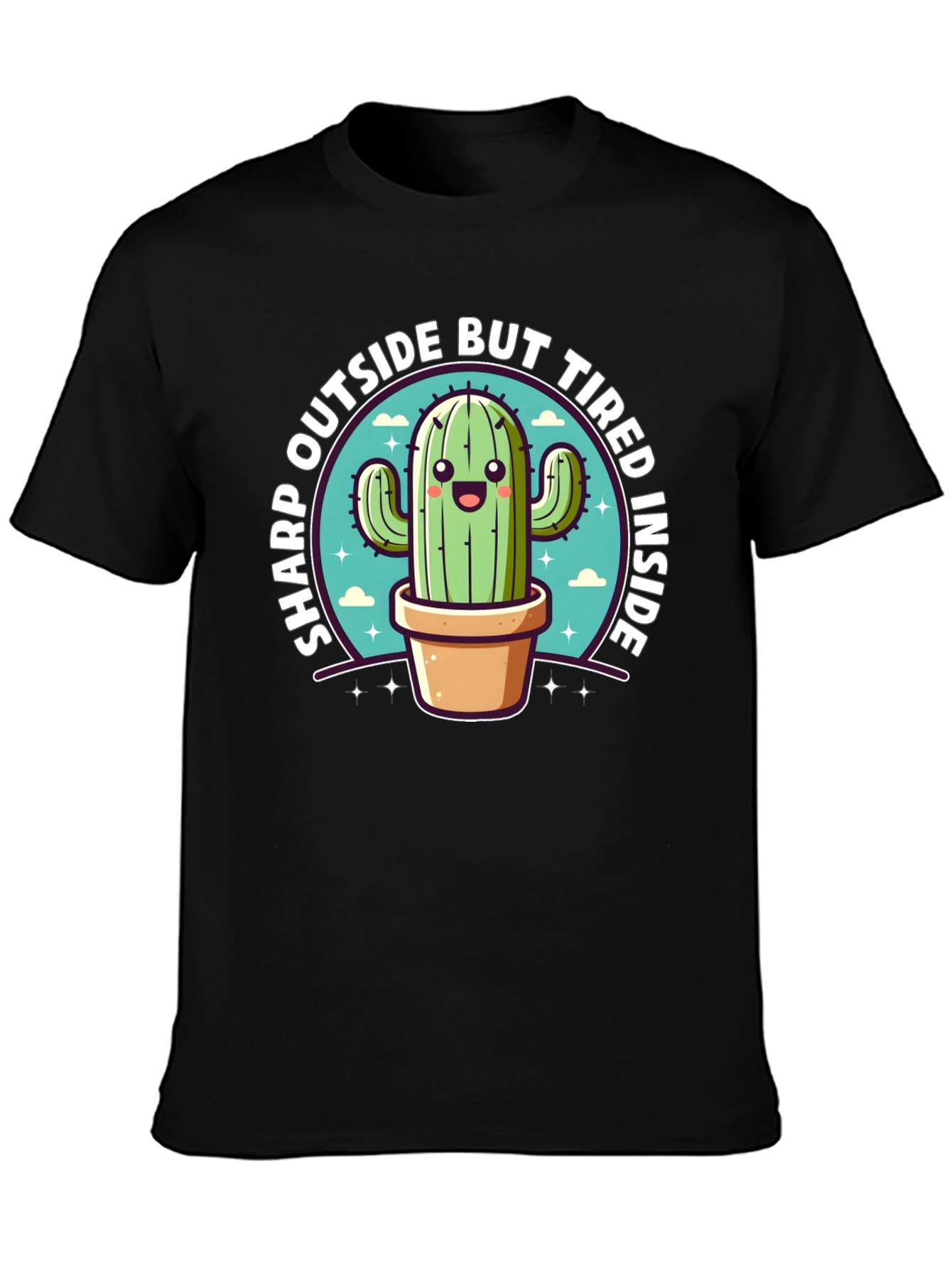 Sharp Outside Tired Inside Cactus T-Shirt