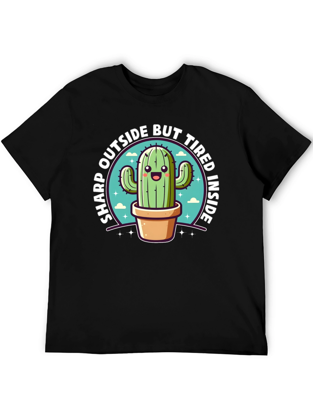 Sharp Outside Tired Inside Cactus T-Shirt