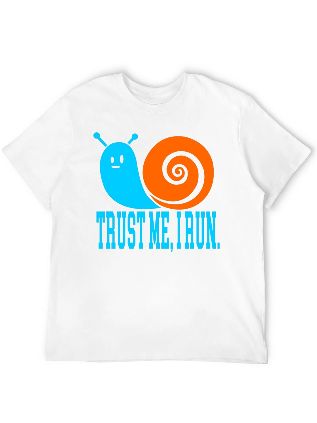 Trust Me I Run - Snail Graphic T-Shirt
