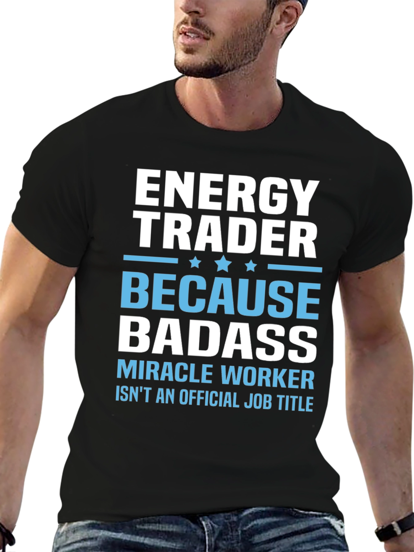 Energy Trader Badass Graphic T-Shirt