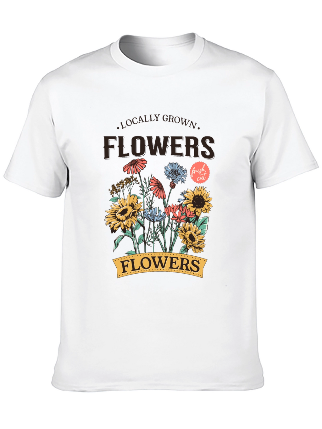 Locally Grown Flowers Graphic T-Shirt - Unisex
