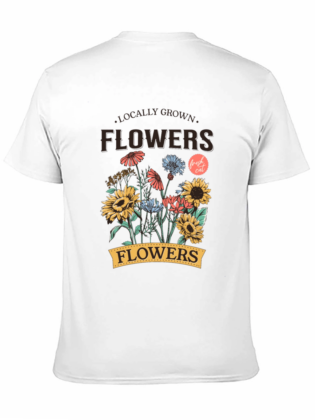 Locally Grown Flowers Graphic T-Shirt - Unisex
