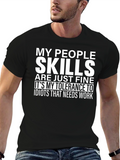 My People Skills T-Shirt - Funny Sarcastic Tee