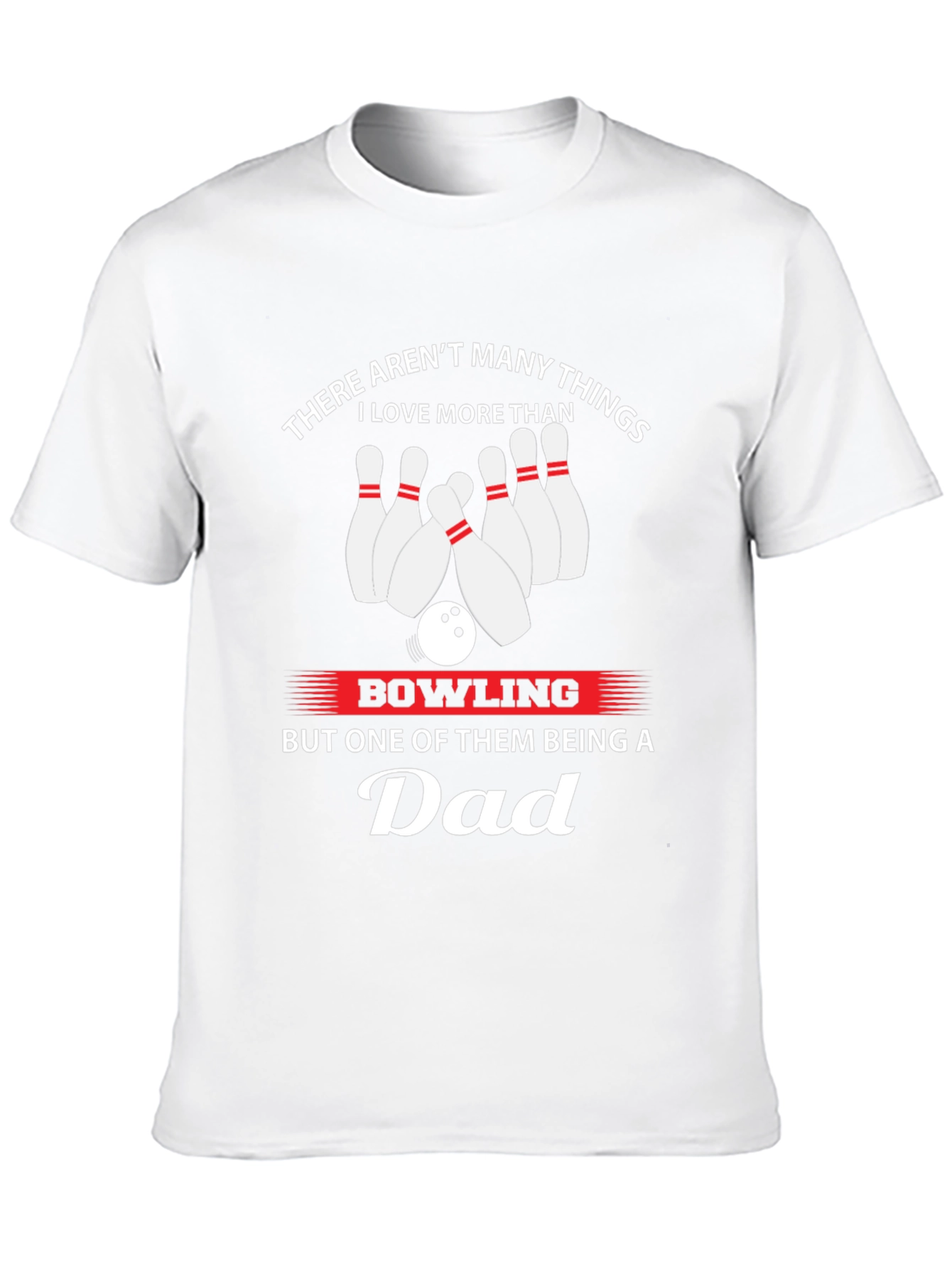 Bowling Dad T-Shirt - Gift for Bowling Lovers