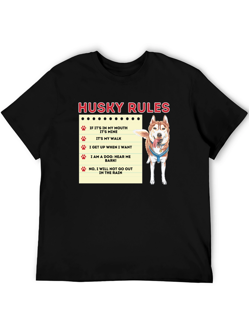 Husky Rules T-Shirt - Dog Lover Tee