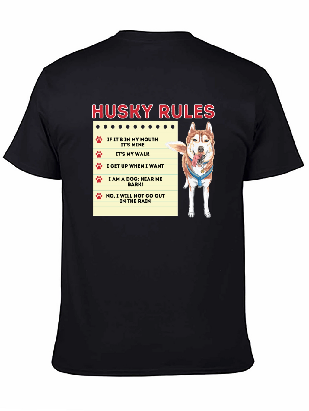 Husky Rules T-Shirt - Dog Lover Tee