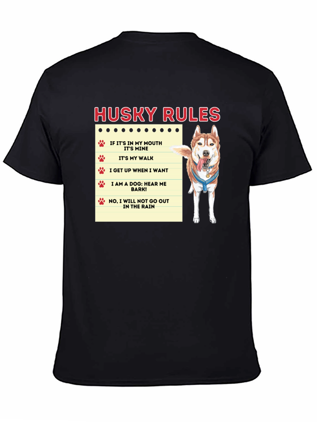 Husky Rules T-Shirt - Dog Lover Tee