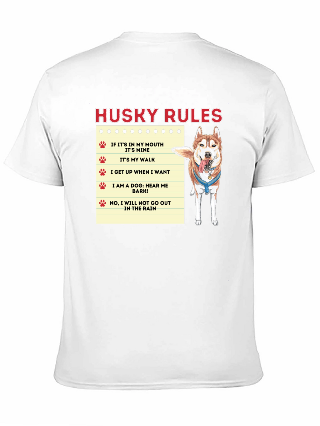 Husky Rules T-Shirt - Dog Lover Tee