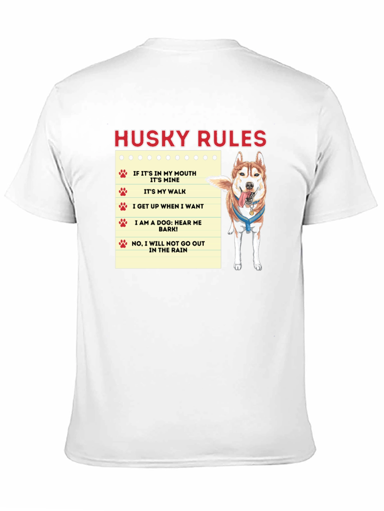 Husky Rules T-Shirt - Dog Lover Tee