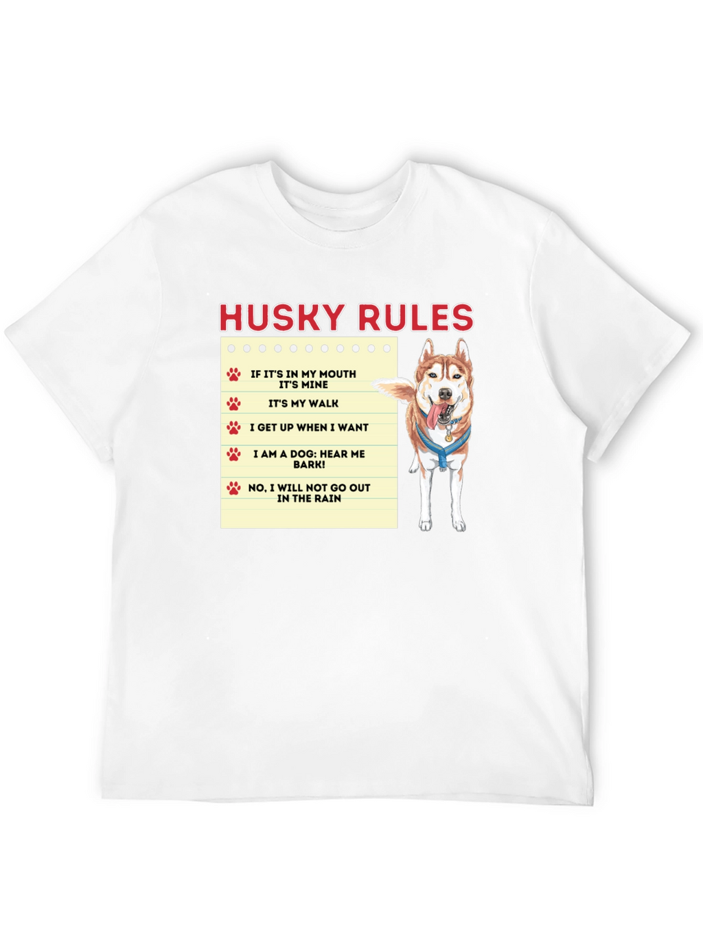 Husky Rules T-Shirt - Dog Lover Tee