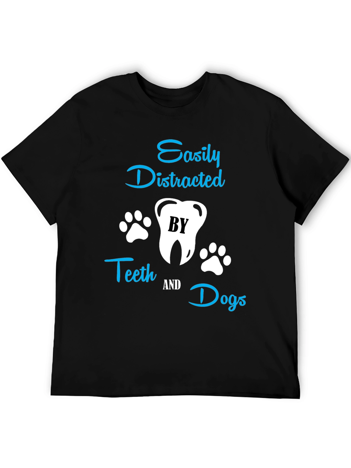 Easily Distracted by Teeth & Dogs T-Shirt