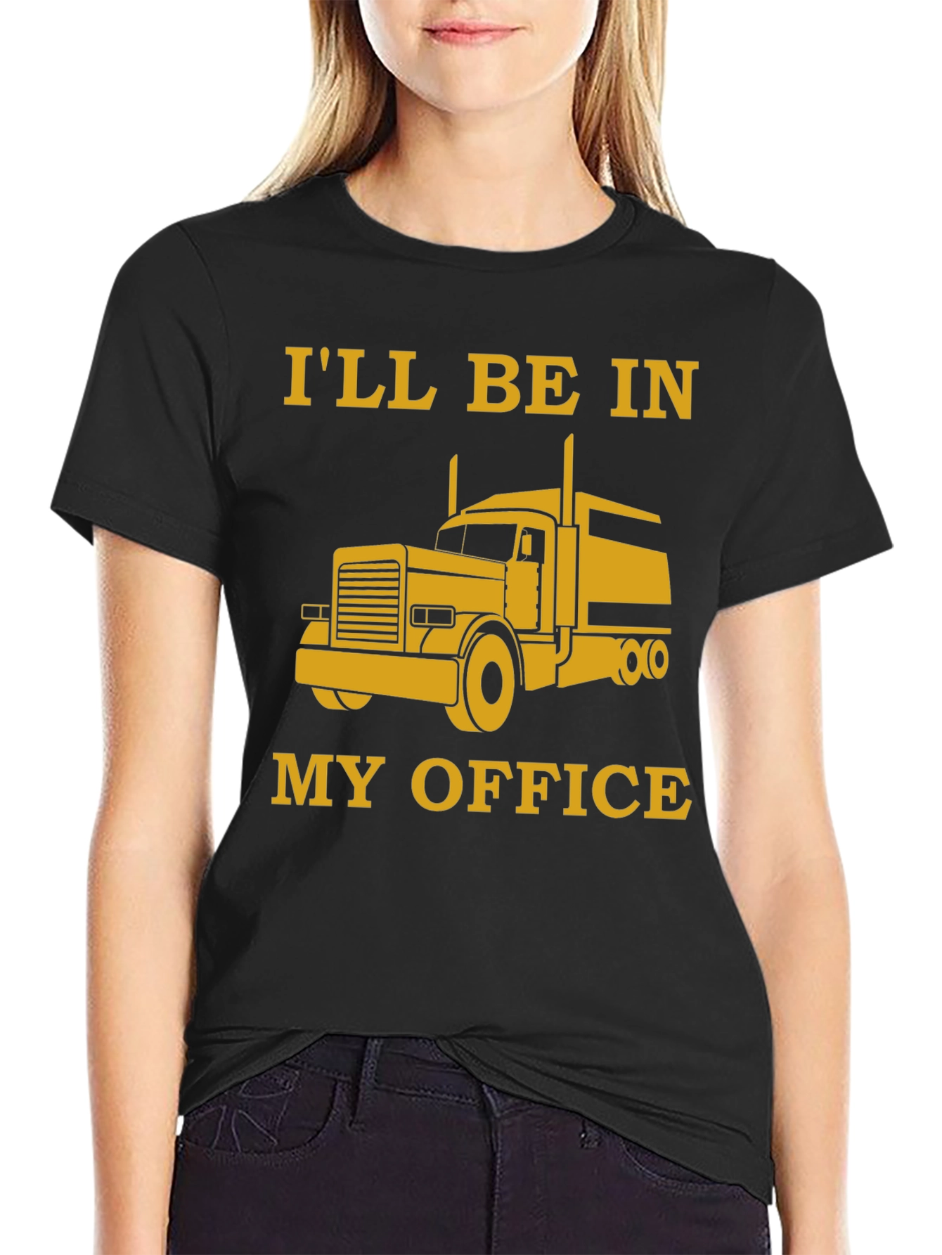 Trucker T-Shirt - My Office is a Truck!