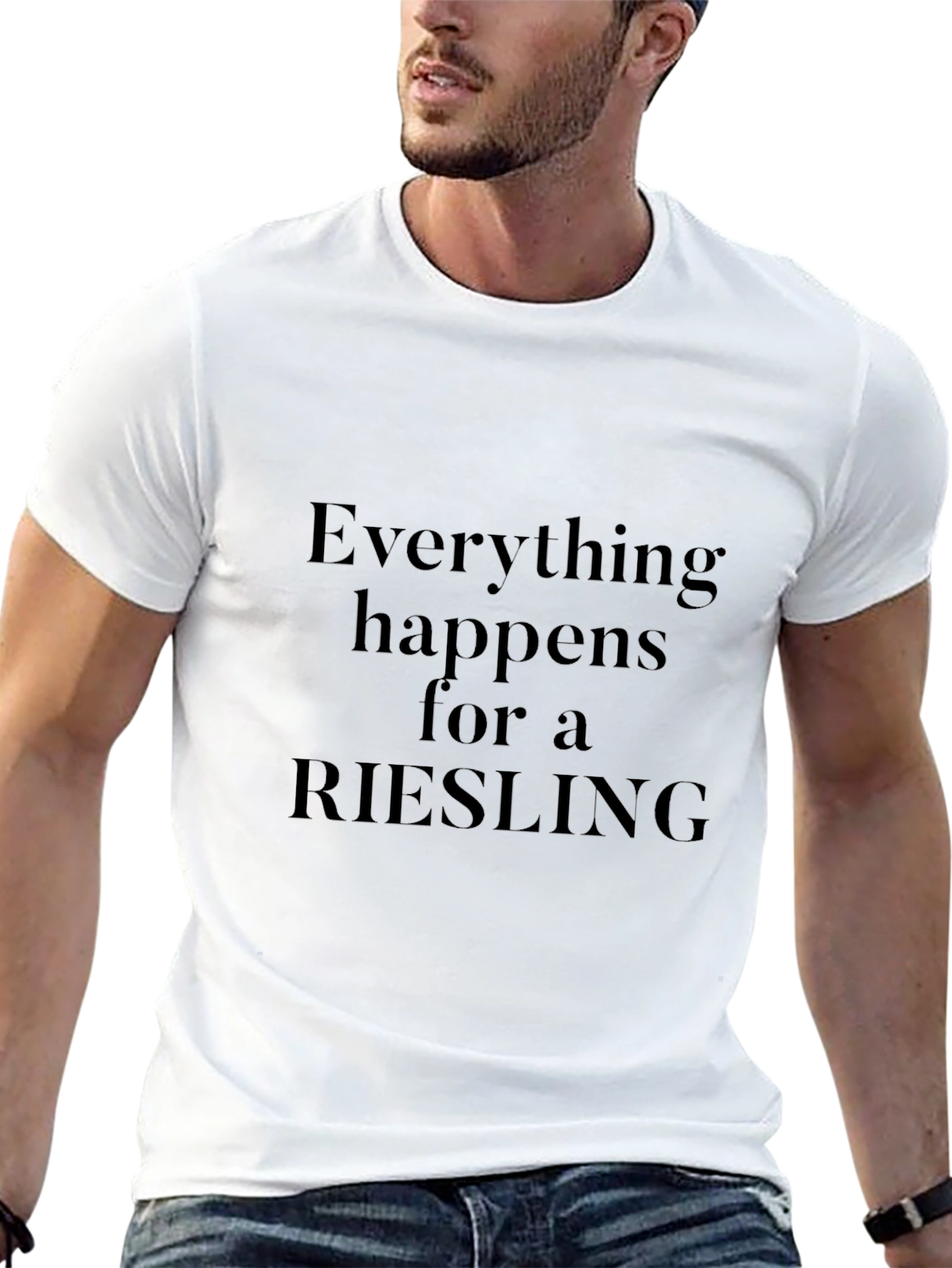 Riesling T-Shirt - Everything Happens For a Riesling