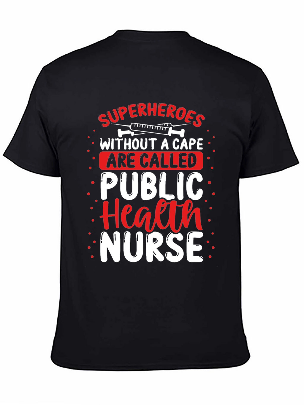 Public Health Nurse Superhero T-Shirt