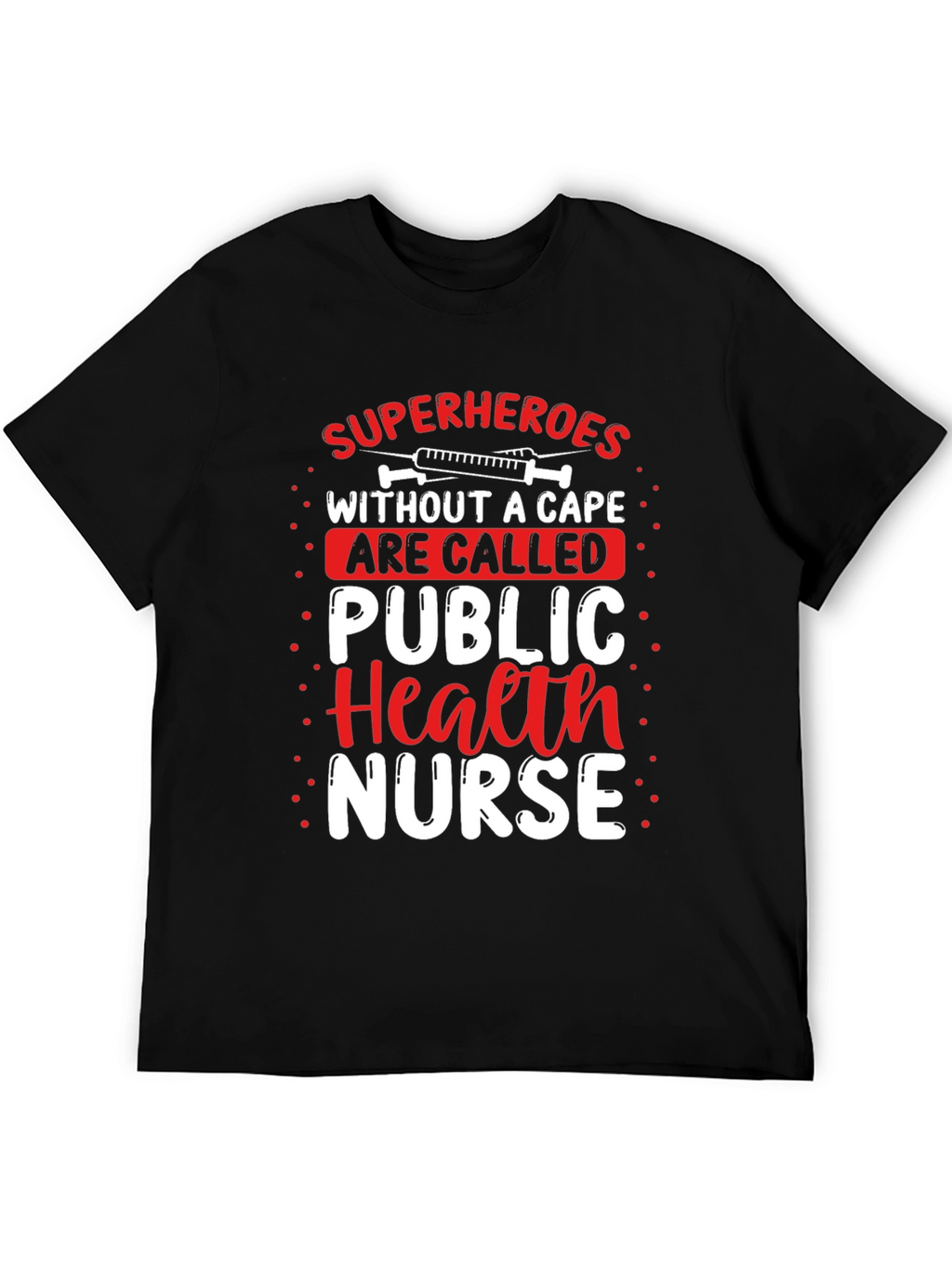 Public Health Nurse Superhero T-Shirt