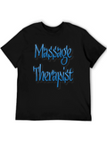 Massage Therapist T-Shirt - Stylish & Comfortable