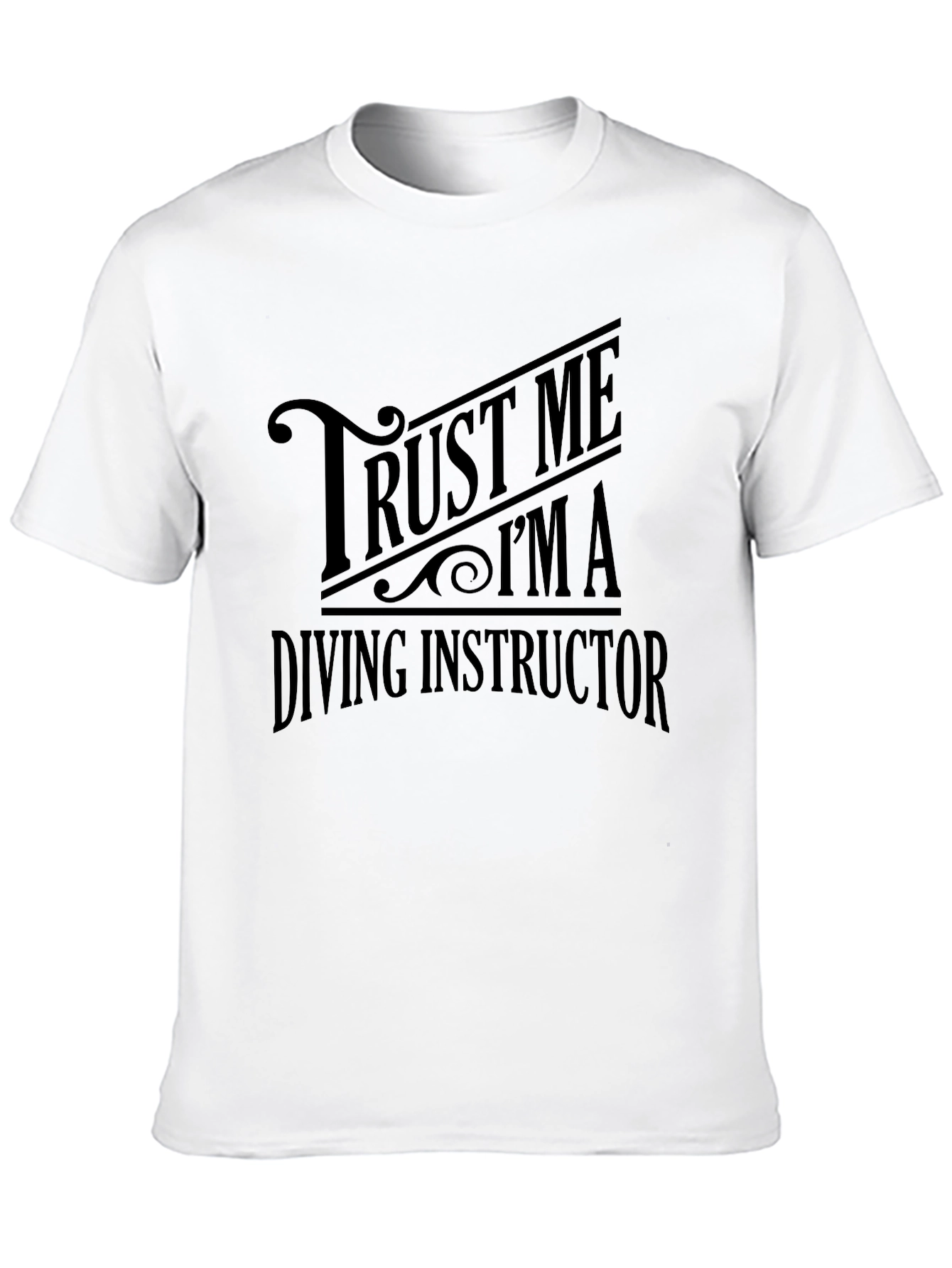 Trust Me Im a Diving Instructor Black T-Shirt