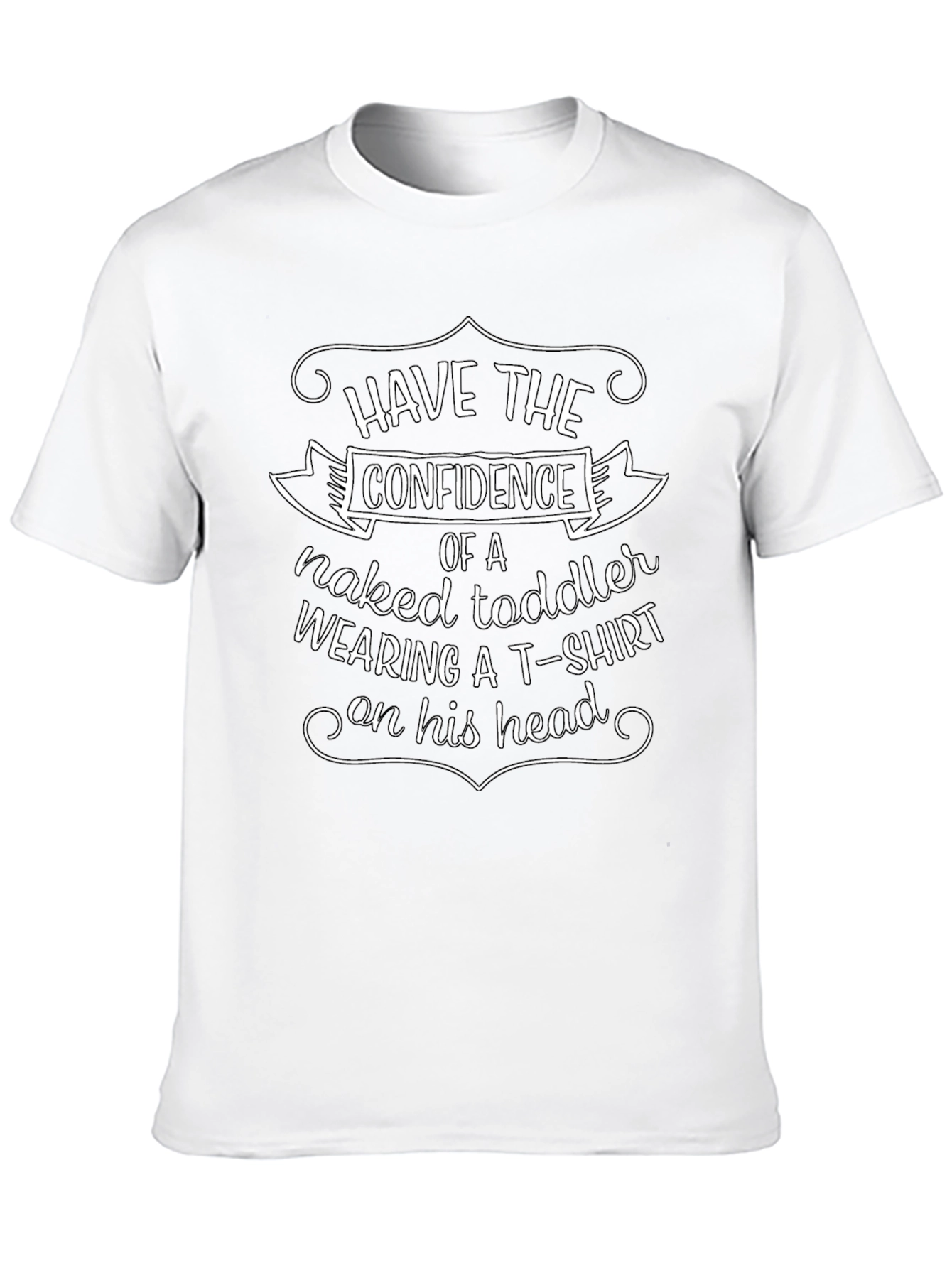 Confidence Toddler T-Shirt - Funny Graphic Tee