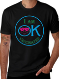 I am OK Vaccinated T-Shirt