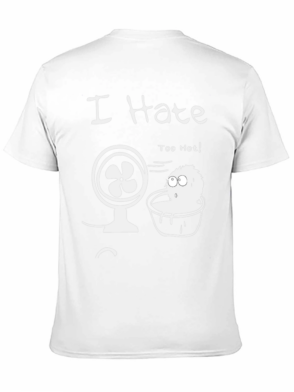 I Hate Too Hot Graphic Tee