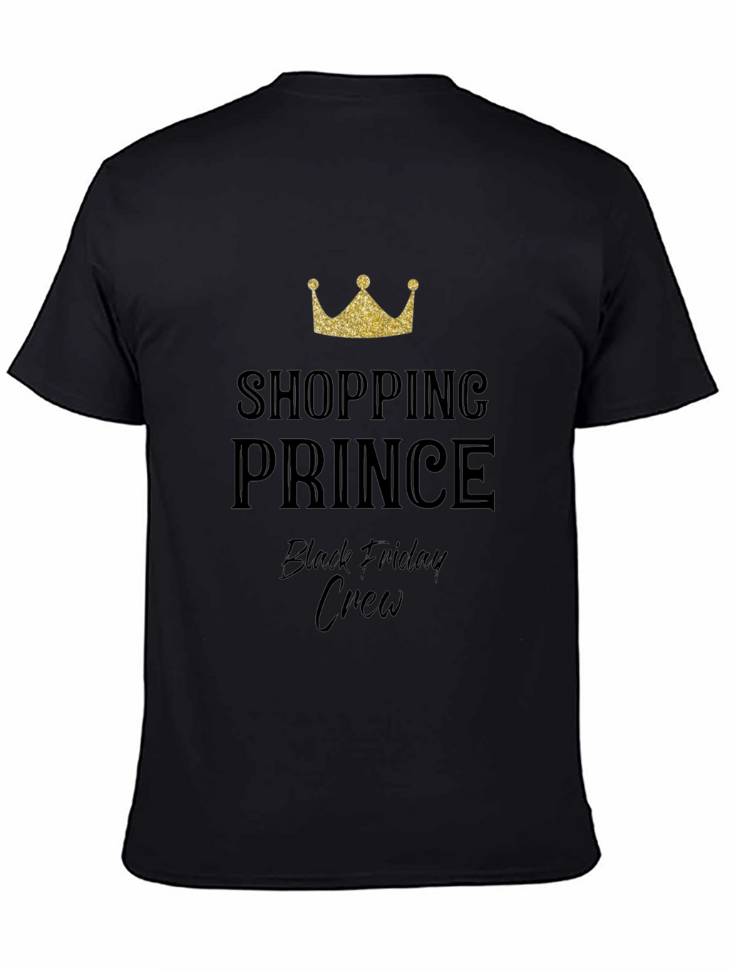 Shopping Prince Black Friday Crew T-Shirt