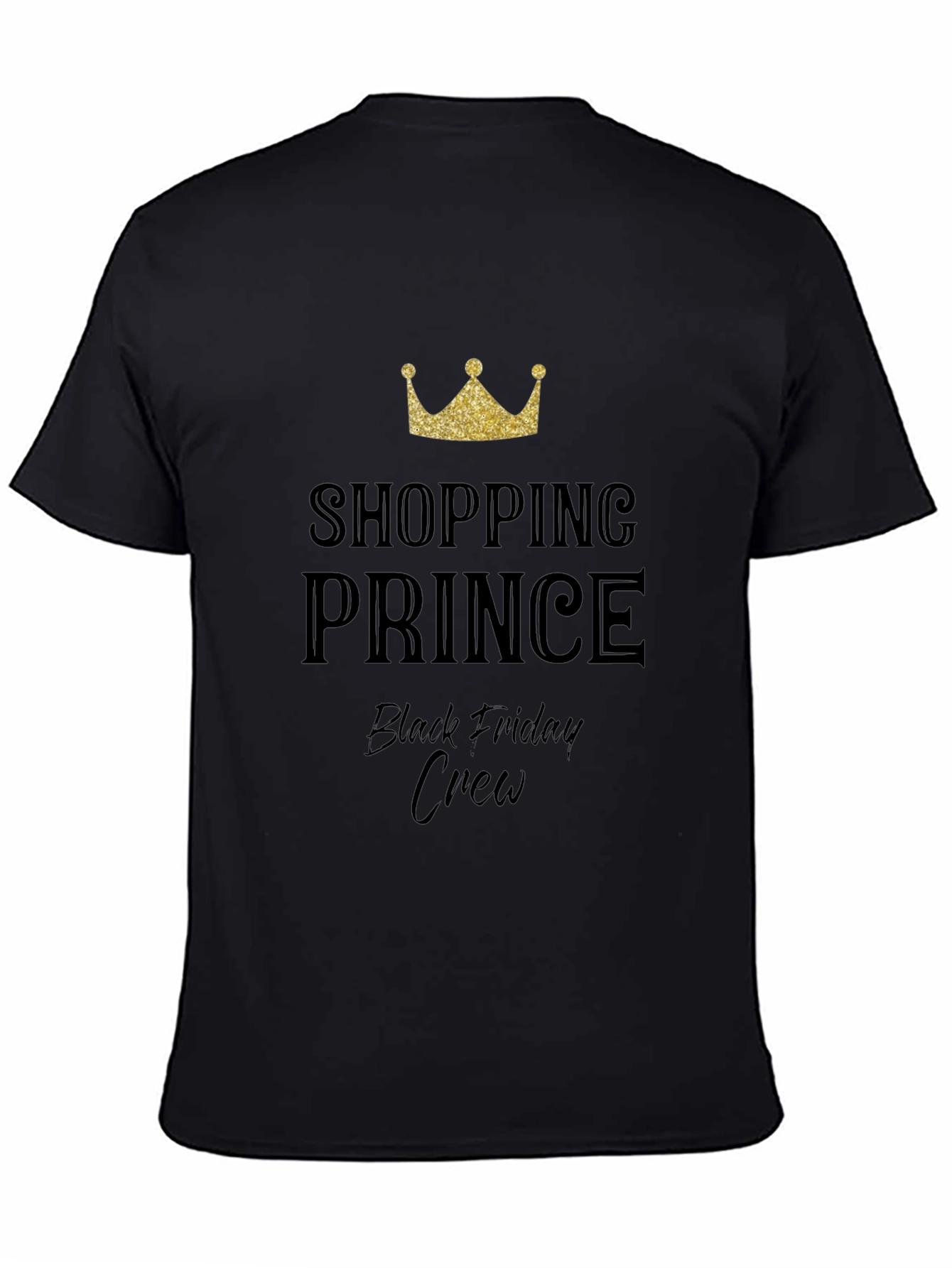 Shopping Prince Black Friday Crew T-Shirt