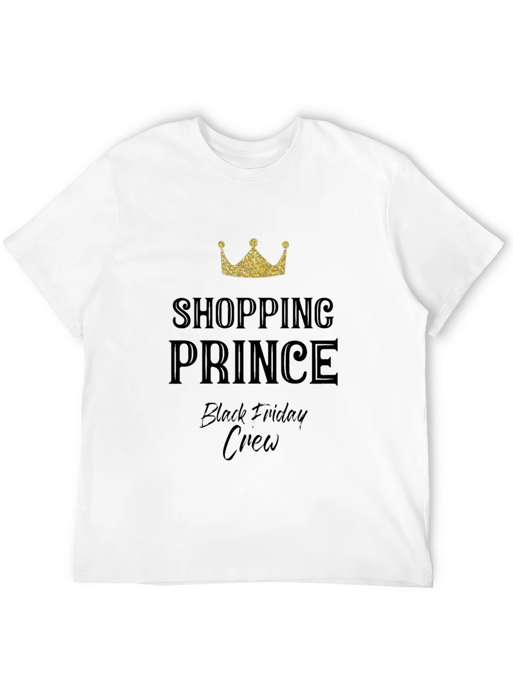Shopping Prince Black Friday Crew T-Shirt