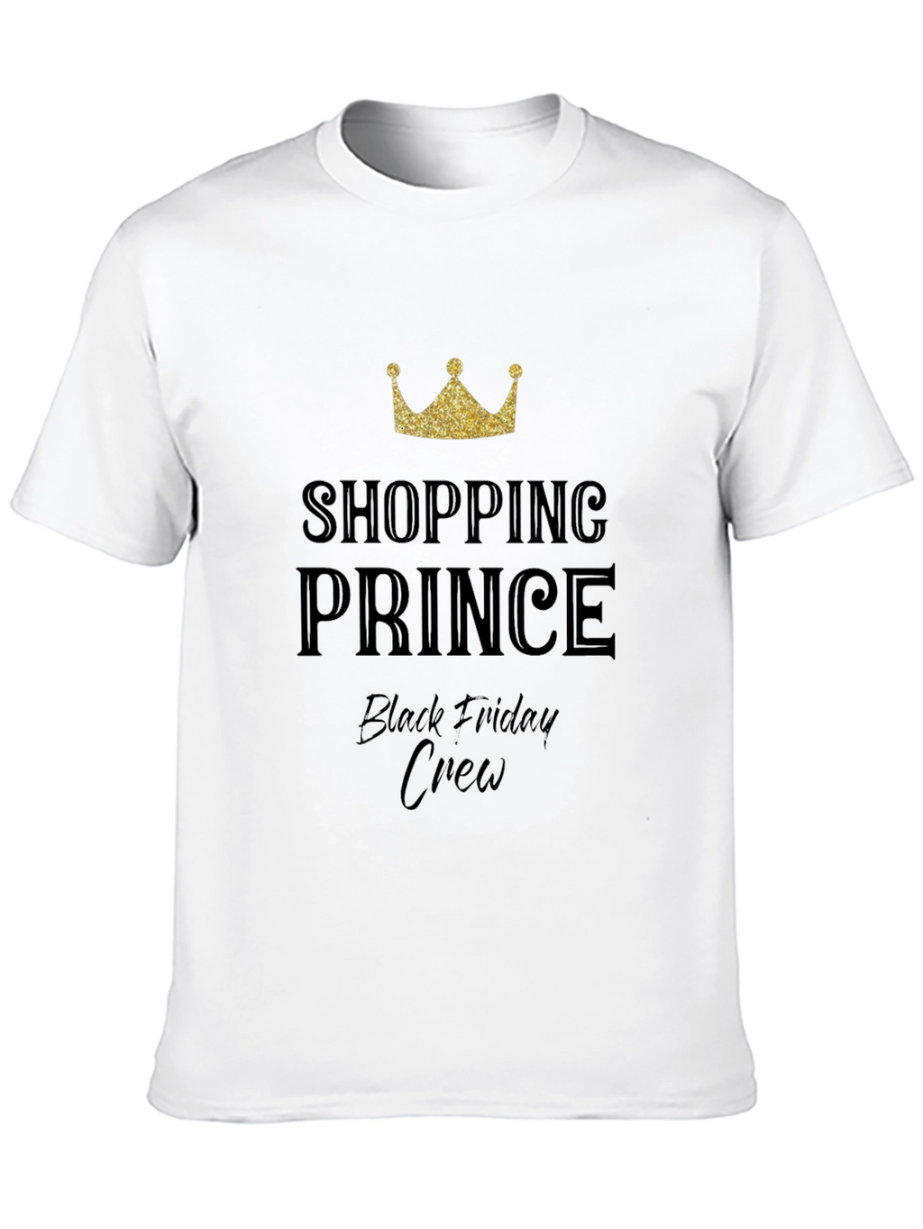 Shopping Prince Black Friday Crew T-Shirt