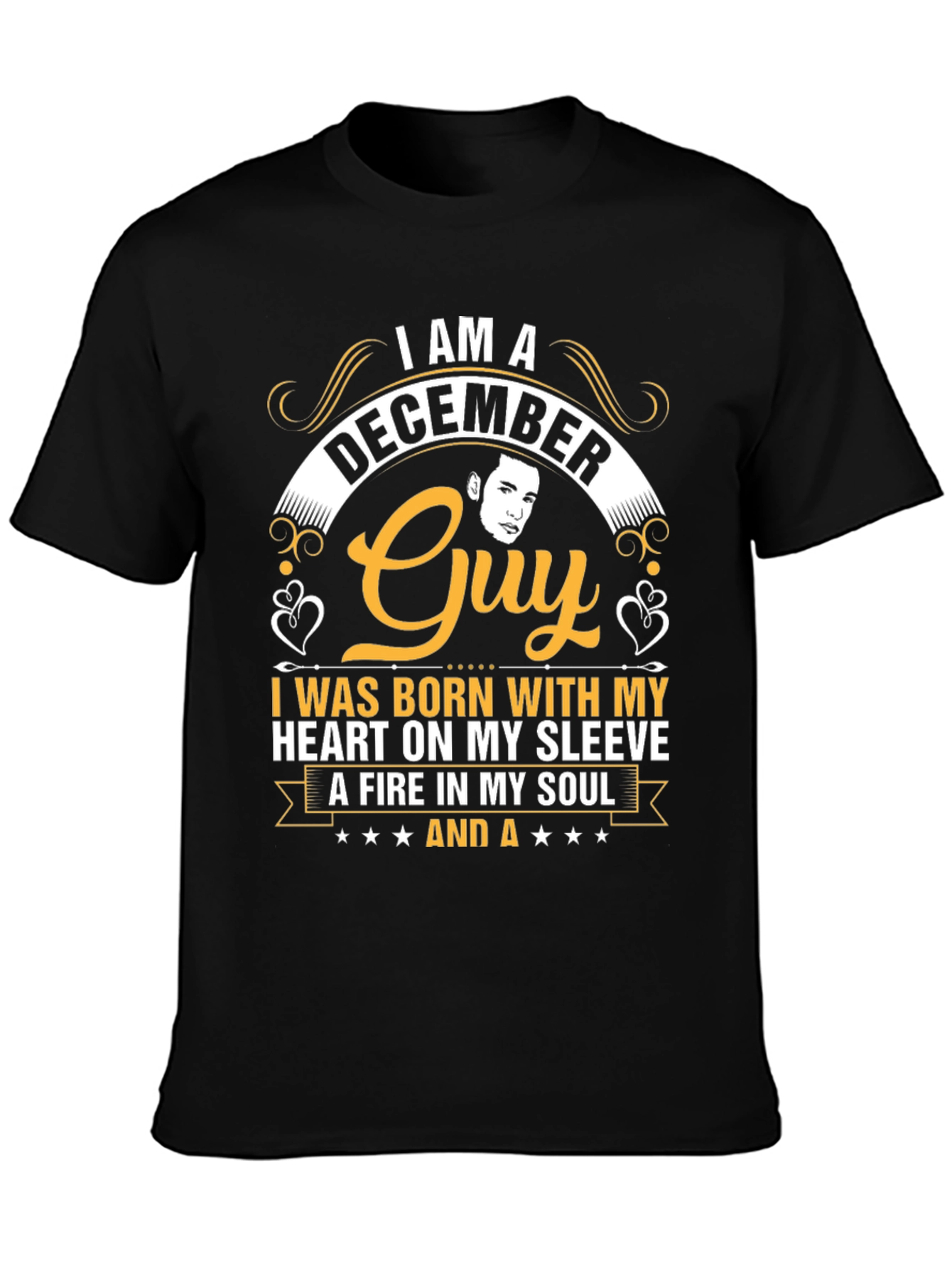 December Guy T-Shirt - Heart on Sleeve Fire in Soul