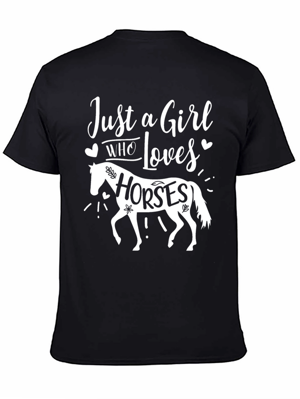 Just A Girl Who Loves Horses T-Shirt