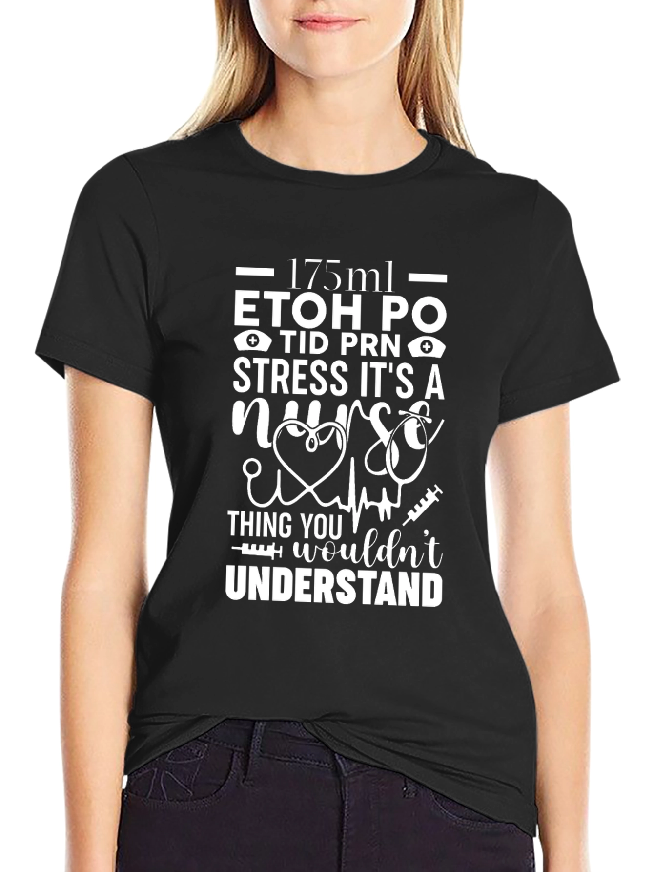 Nurse Stress T-Shirt: You Wouldnt Understand