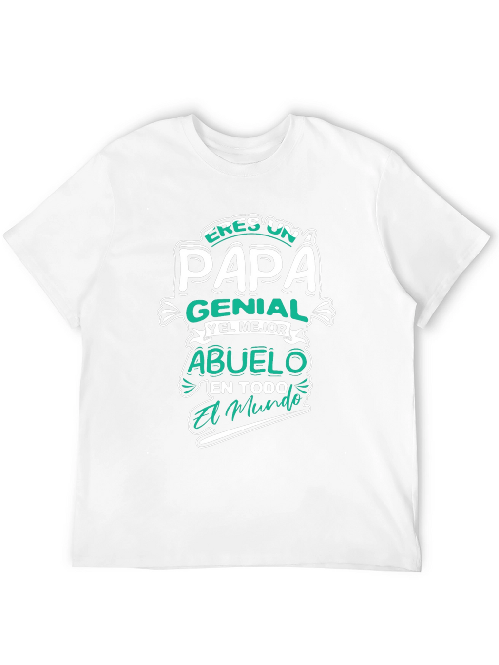 Eres Un Papa Genial T-Shirt - Fathers Day Gift