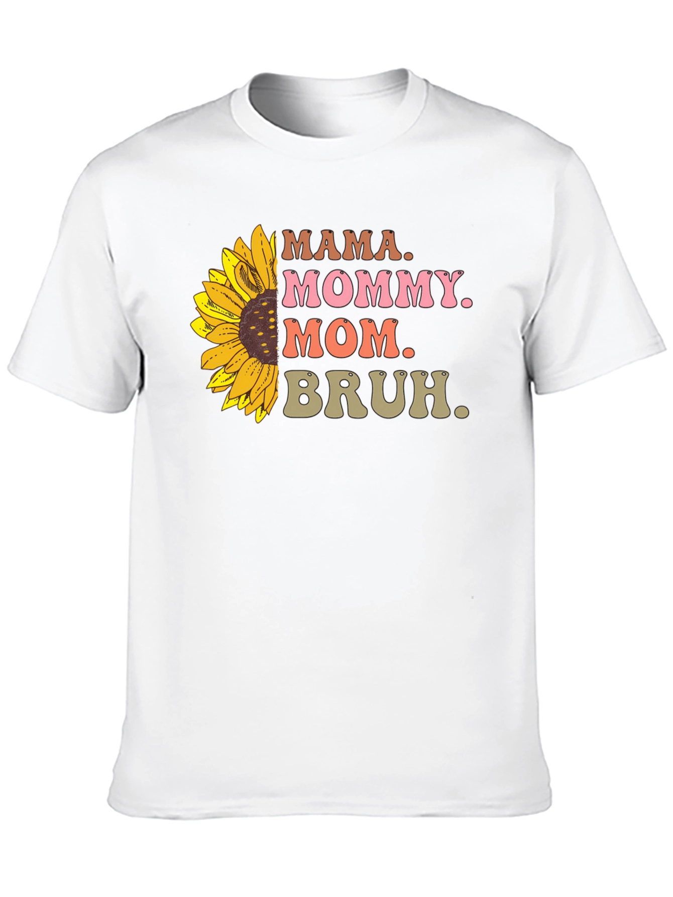 Mama Mommy Mom Bruh Sunflower Graphic Tee