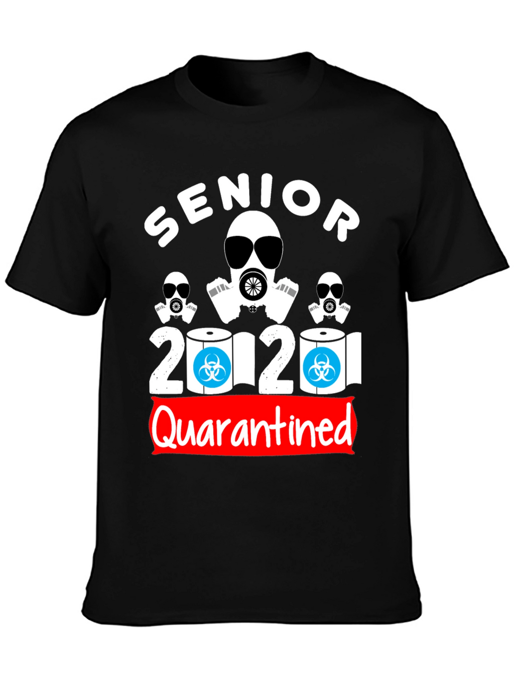 Senior 2020 Quarantined Novelty T-Shirt