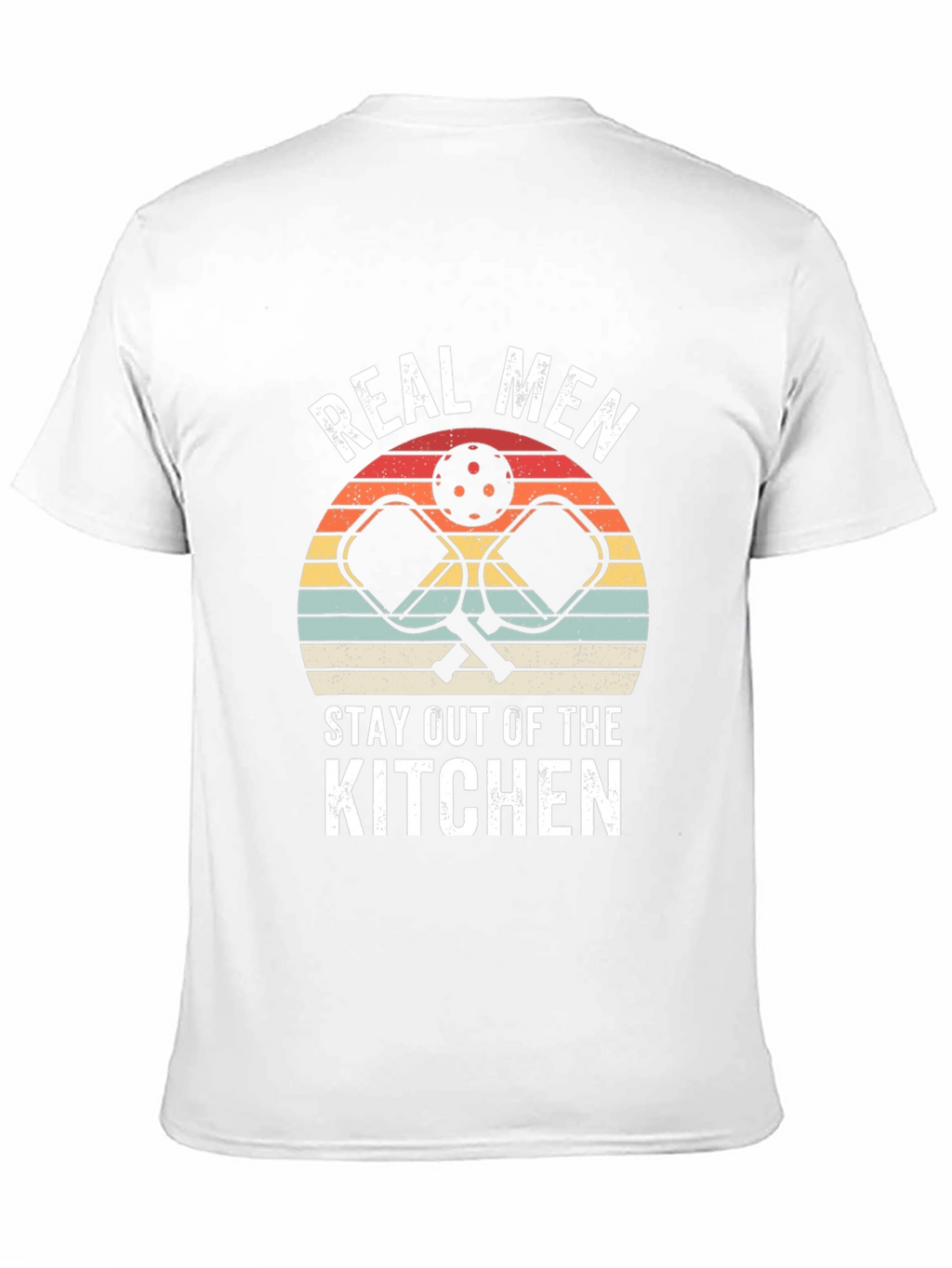Real Men Stay Out of the Kitchen T-Shirt
