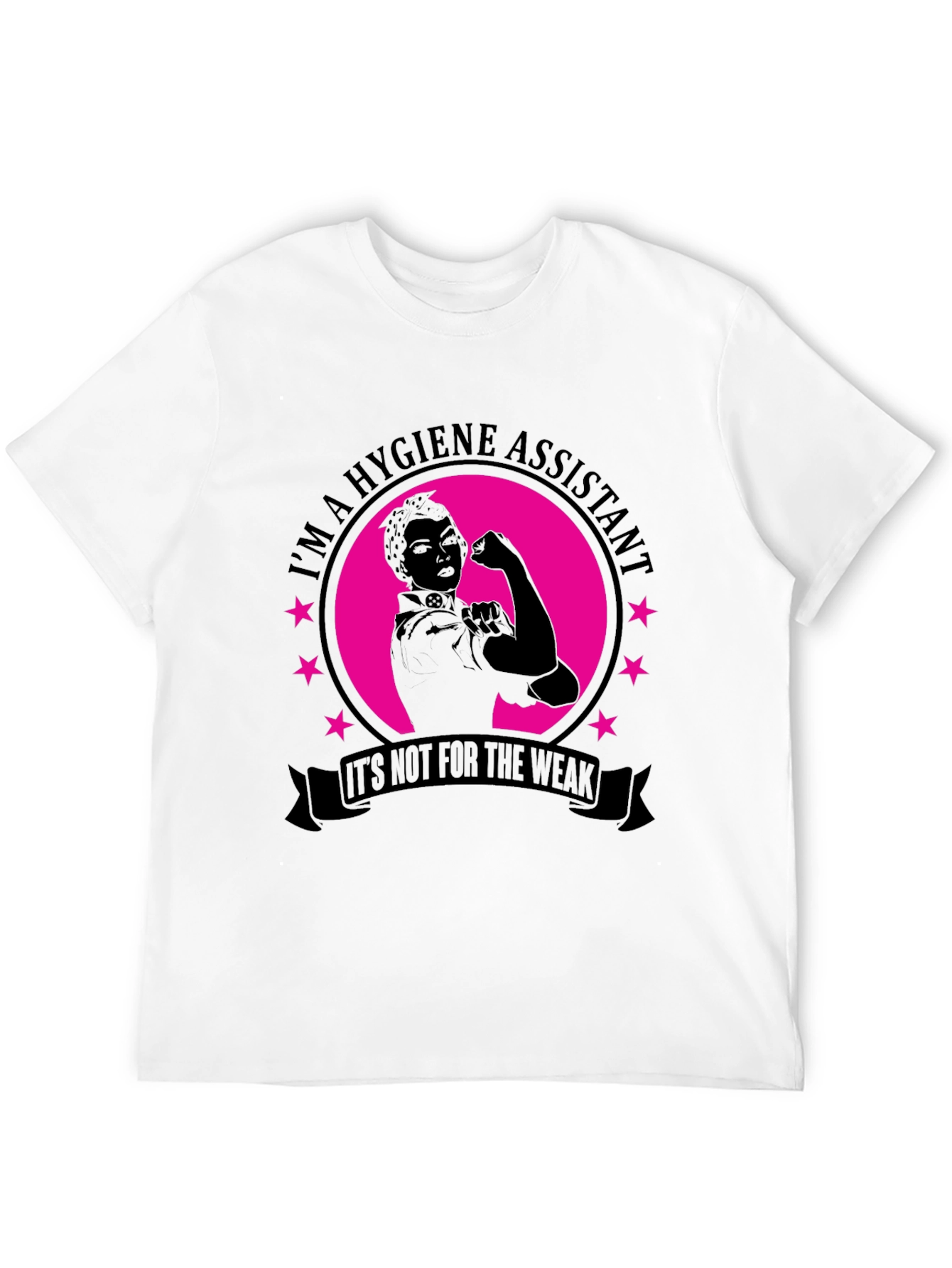 Hygiene Assistant T-Shirt - Strong Womens Tee