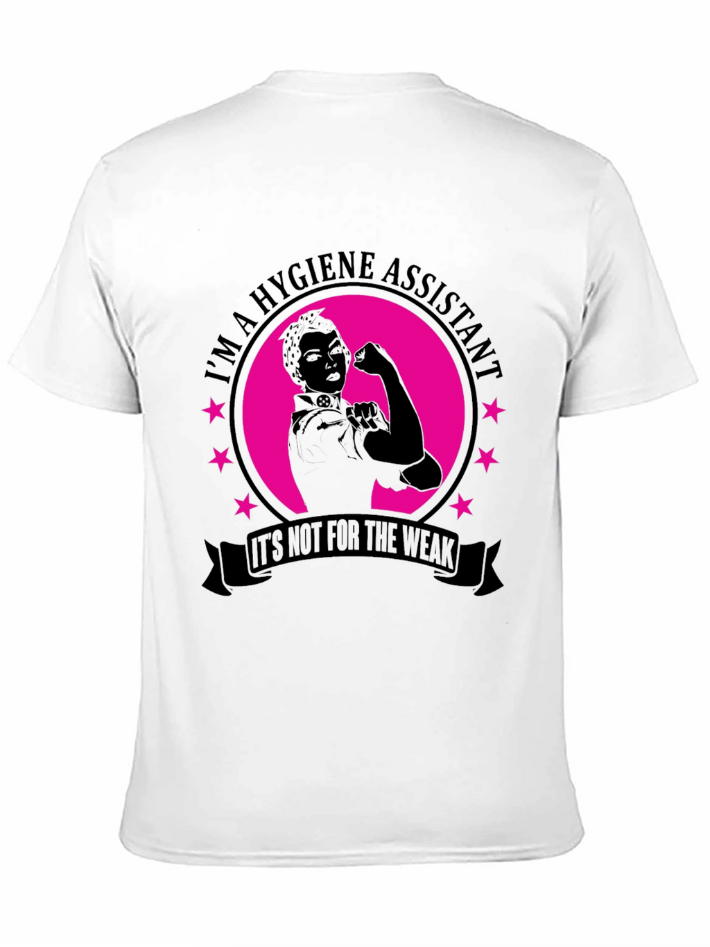 Hygiene Assistant T-Shirt - Strong Womens Tee
