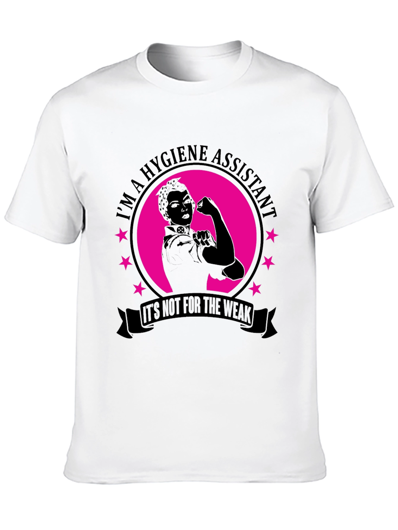 Hygiene Assistant T-Shirt - Strong Womens Tee