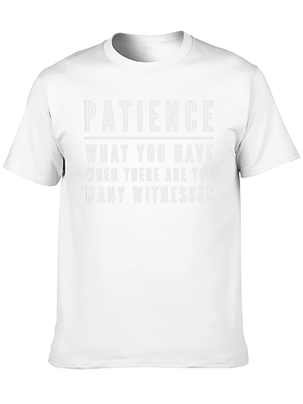 Patience Funny Graphic T-Shirt - Black