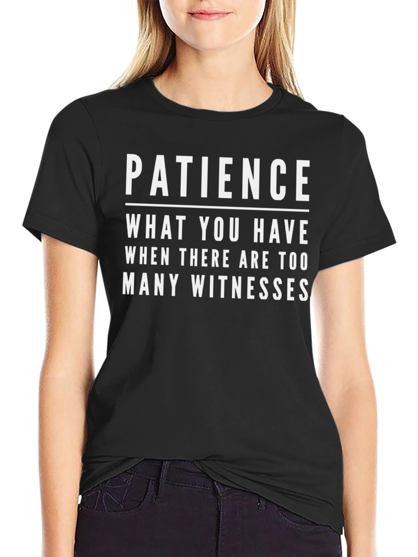 Patience Funny Graphic T-Shirt - Black