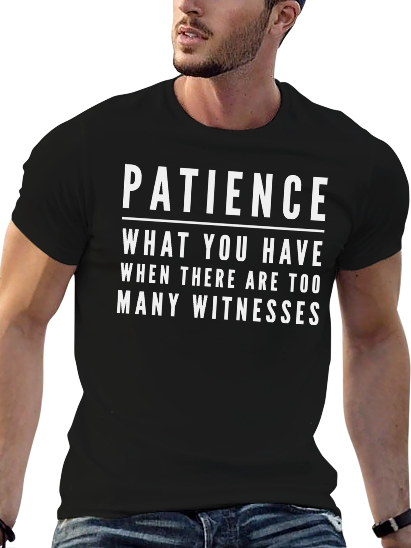 Patience Funny Graphic T-Shirt - Black