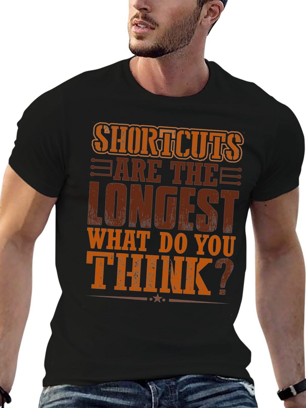 Shortcuts Are The Longest T-Shirt