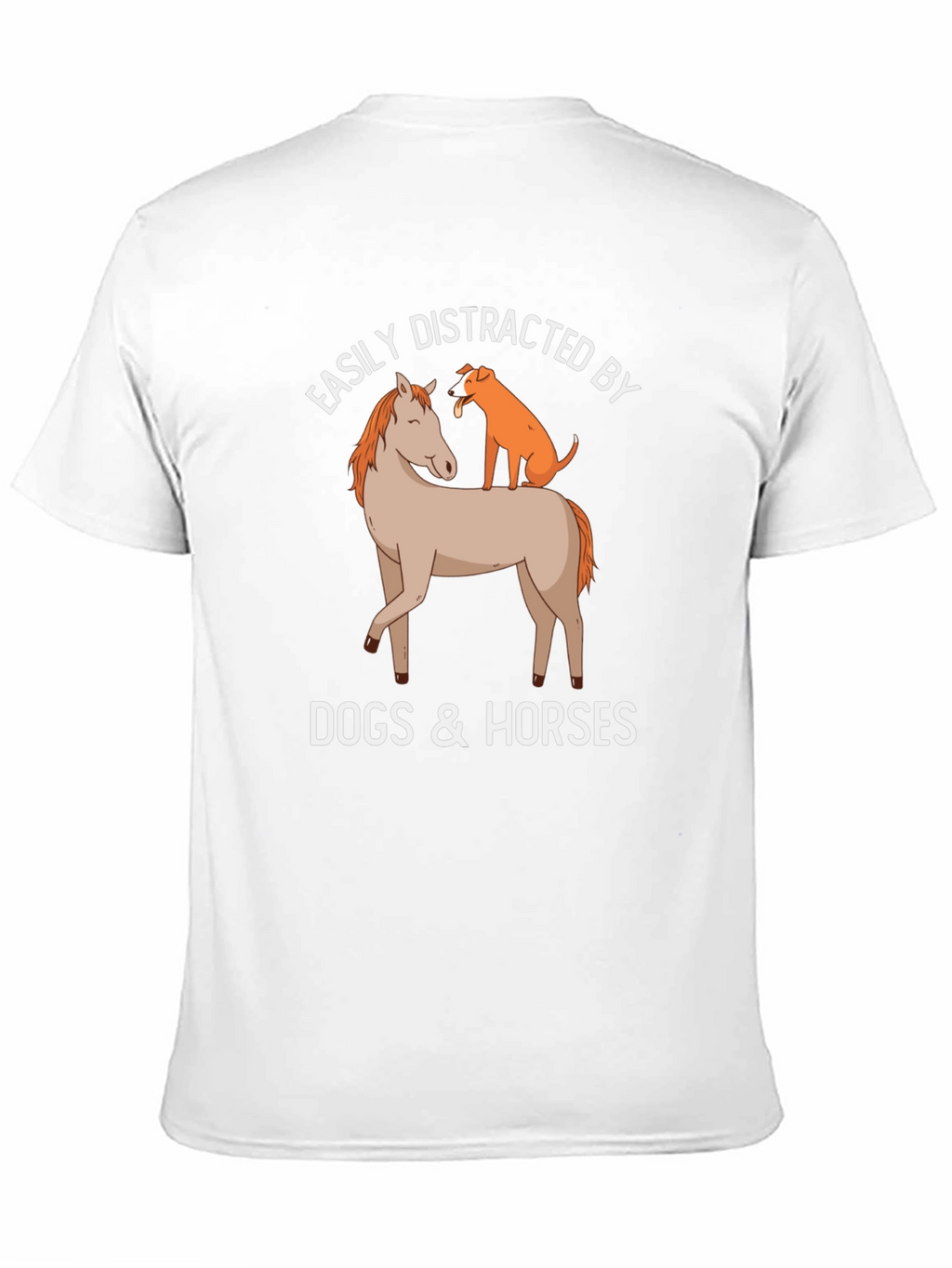 Easily Distracted by Dogs & Horses T-Shirt
